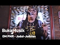 OM PMR - Judul-Judulan | BukaMusik