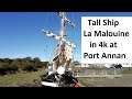 Tall Ship La Malouine in 4k at Port Annan