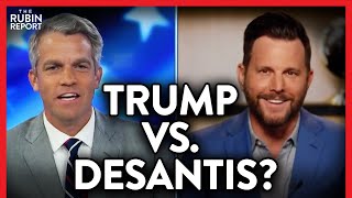 How to Solve the Trump Vs. DeSantis 2024 Problem, Dave Rubin’s Take | POLITICS | Rubin Report