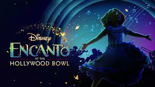 Encanto at the Hollywood Bowl The Family Madrigal Instrumental Version