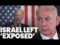 Biden leaves Israel 'exposed' and Netanyahu forced into a ceasefire deal