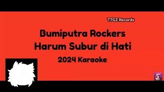 BumiPutra Rockers - Harum Subur di Hati (2024 Karaoke)