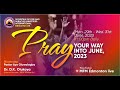 Pray Your Way Into June 2023-Day 1 | 29th May 2023 @ 11pm UK Time