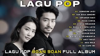 LAGU POP 80AN 90AN FULL ALBUM, LAGU ENAK DI DENGAR SAAT TIDUR MALAM