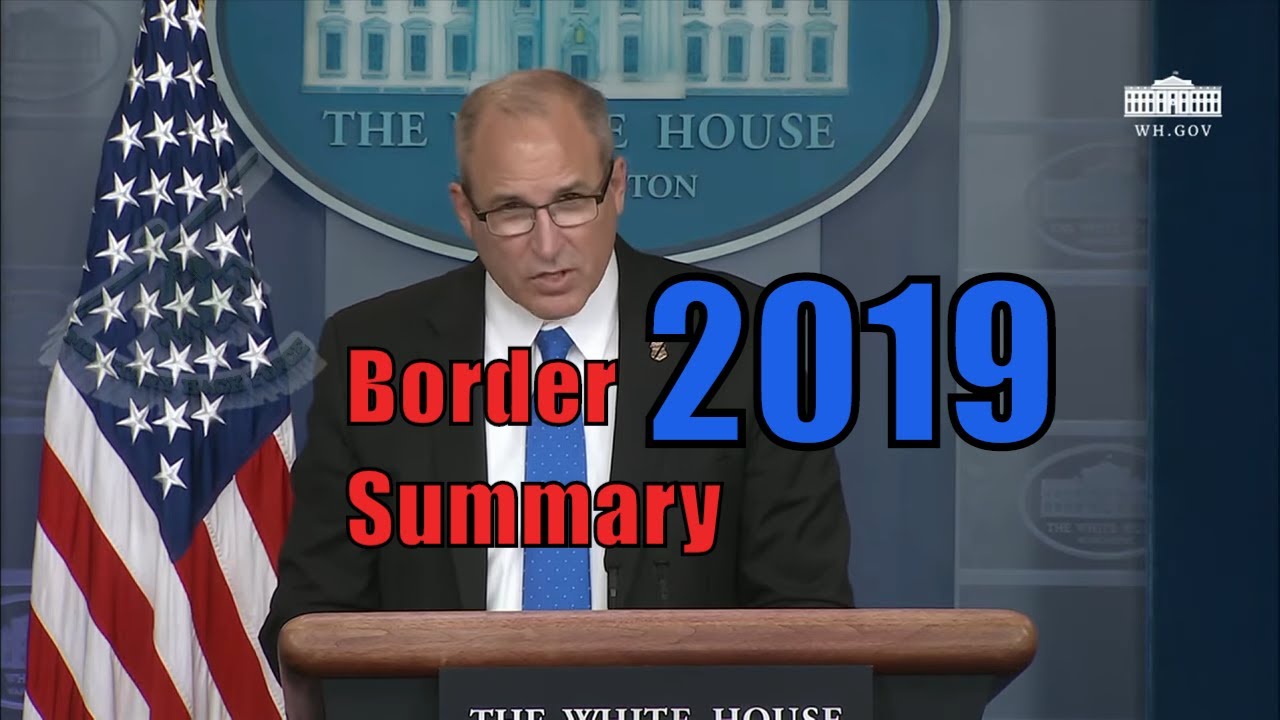 White House Summary Of Customs & BORDER Protection Under TRUMP - 2019 ...