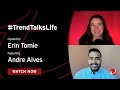 People Make the Whole Difference with Andre Alves // #TrendTalksLife