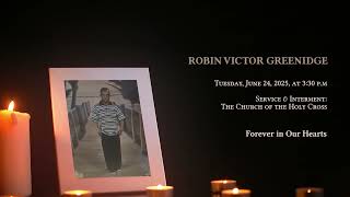 In Loving Memory of Robin Greenidge - Obituary