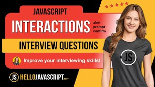 Window Interactions: JavaScript Interview Questions & Answers