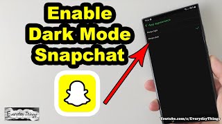 How To Make Snapchat Dark Mode Quickly