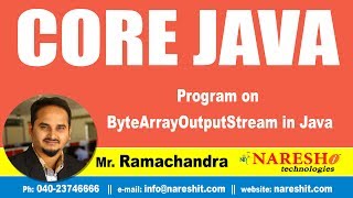 Core Java Tutorials | Program on ByteArrayOutputStream in Java | Mr.Ramachandra