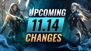 MASSIVE CHANGES: NEW BUFFS & NERFS Coming in Patch 11.14 - League of Legends