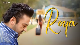Adnan Sami- Roya (Official Music Video) | Revibe