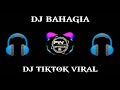 DJ BAHAGIA 