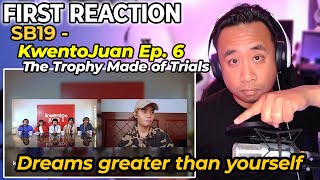 SB19 - KwentoJuan Ep. 6 - The Trophy Made of Trials | Xynx Reacts