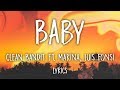 Clean Bandit - Baby (Lyrics) (feat. Marina and the Diamonds & Luis Fonsi)