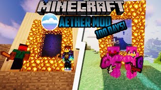 We Survived 100 Days In the AETHER! Duo Minecraft 100 Days Modded (Aether Legacy Mod Pack 2021)