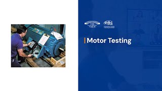 Electric Motor Testing Training – On-Line & Off-Line Motor Diagnostics, Maintenance - Course by EFTI