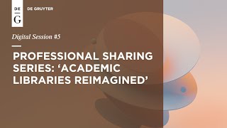 Professional Sharing Series #5 'Academic Libraries Reimagined' (Health & Wellbeing)