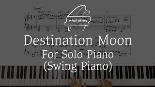[Jazz Piano Sheet]Destination Moon for Solo Piano(Swing)재즈피아노악보(악보집 수록곡)