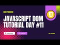 Why textContent is ALL You Need for DOM Manipulation | javascript dom tutorial Day #11