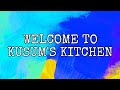 WELCOME TO KUSUM'S KITCHEN || #trending // Tips and Tricks