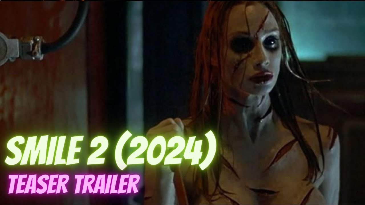 Smile 2 (2024) Teaser Trailer - YouTube