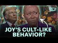 Joy Reid's Cult-Like Behavior: Cutting Off Pro-Trump Friends & Family Members