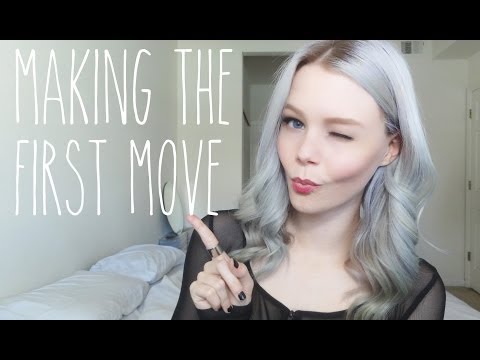 ADVICE: Making the First Move! ADVICE: Making the First Move!