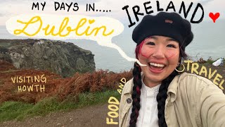 3 days in Ireland 🍀 exploring Dublin & Howth, what i eat, seafood & spice bags, yappin & travel vlog