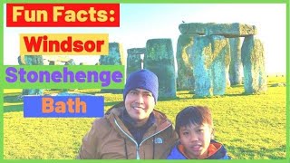 Fun Trip Facts about Windsor Castle , Stonehenge, & Bath (Part 9)