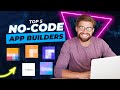 Top 5 No-Code App Builders in 2024 | Build Apps with No-Code