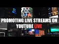 Promoting YouTube Live Streams