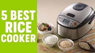 Top 5 Best Rice Cooker | Best Electric Rice Cooker with Steamer
