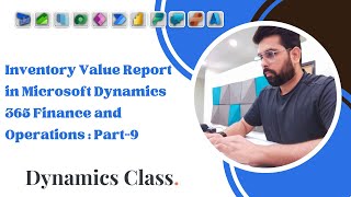 Inventory value report in Microsoft Dynamics 365 Finance and Operations: Part-9