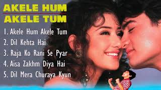 Akele Hum Akele Tum Movie All Songs||Aamir Khan & Manisha Koirala||Bharat Bollywood Songs||