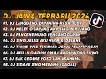 DJ JAWA TERBARU 2024 FULL BASS - DJ LANGGENG DAYANING RASA x DJ MELEK O SAYANG AKU SING VIRAL TIKTOK