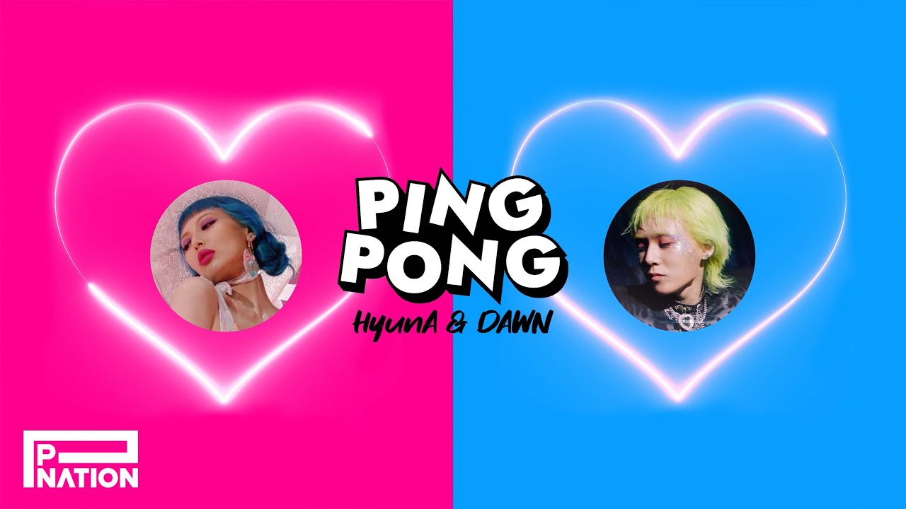 [HyunA&DAWN] 'PING PONG' MV - YouTube