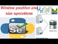 25 Selenium with Python -- window position and size operations