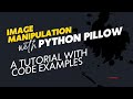 Image Manipulation with Python Pillow   A Tutorial with Code Examples