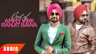Best of Ranjit Bawa & Ammy Virk | Punjabi Special Song Collection | Speed Records