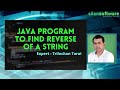 JAVA Program to find the reverse of a string || SilanSoftware || silantutorial