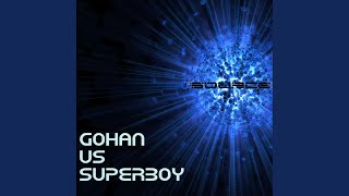 Gohan Vs Superboy Rap Battle