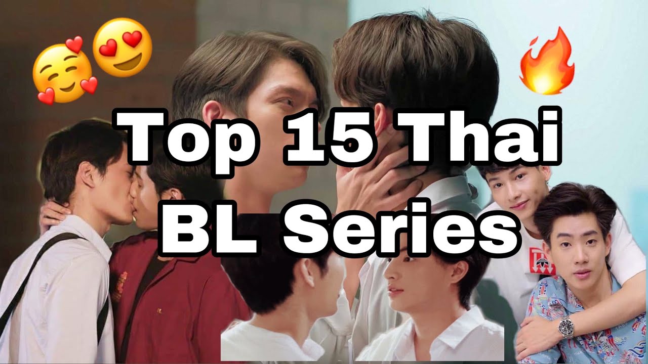 Top 15 Thai BL Series || Recommendation - YouTube