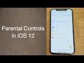 Hands On With Parental Controls in iOS 12