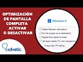 Optimizacion de Pantalla Completa ✅ ACTIVAR o DESACTIVAR