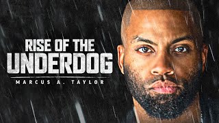 RISE OF THE UNDERDOG - Best Motivational Speeches Compilation (Marcus A. Taylor FULL ALBUM 2 HOURS)