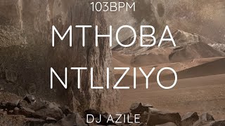 Mthoba' Ntliziyo