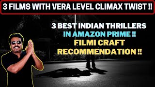 3 BEST INDIAN THRILLERS IN AMAZON PRIME | HIGHLY RECOMMENDED | FILMI CRAFT