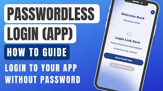 Passwordless Login App - How to Guide