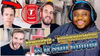 THIS SONG IS STILL FIRE! PewDiePie "Congratulations" Reaction